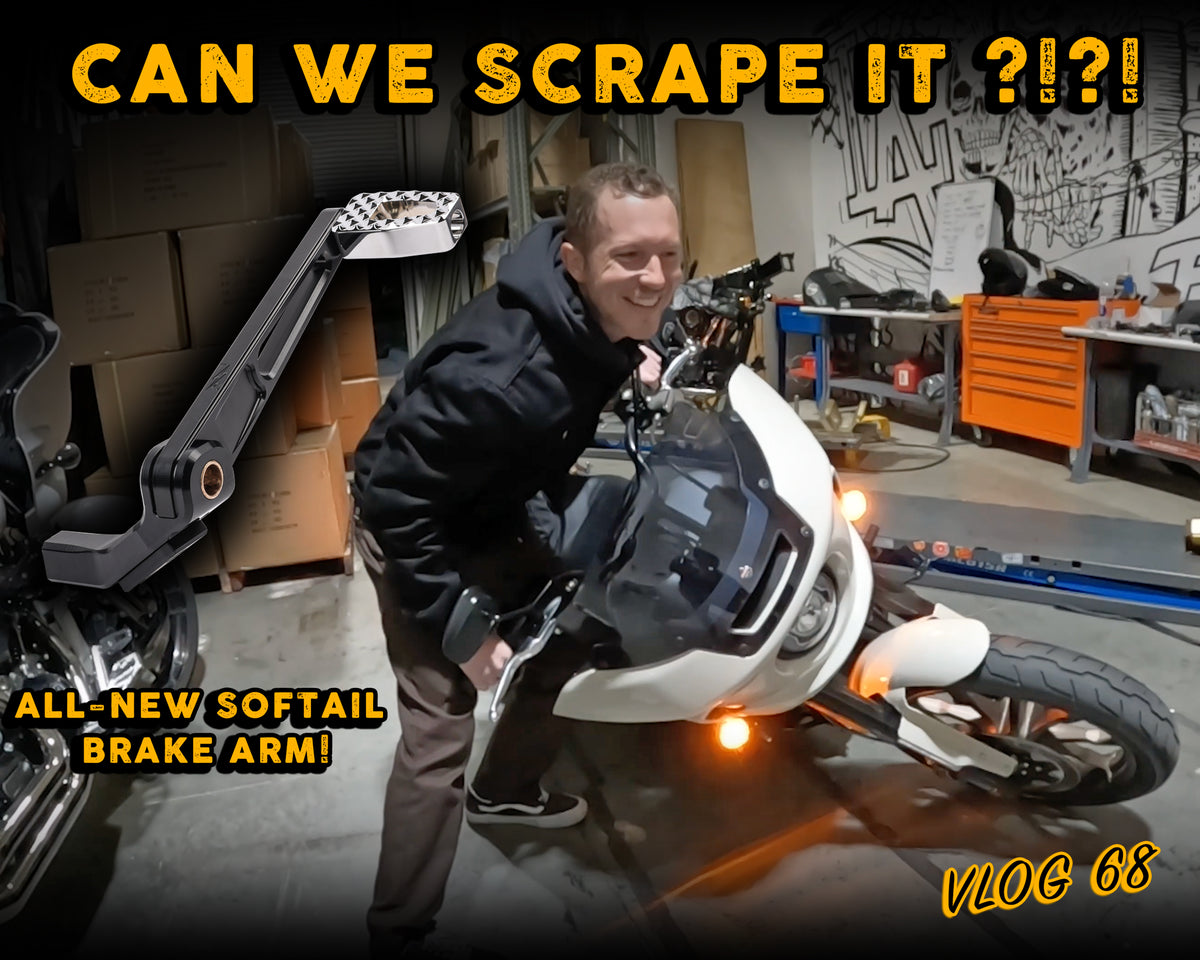 Can We SCRAPE It? All-new Softail Brake Arm! VLOG 68